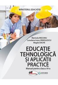 Copertă produs Educație tehnologică și aplicații practice. Manual pentru clasa a VI-a