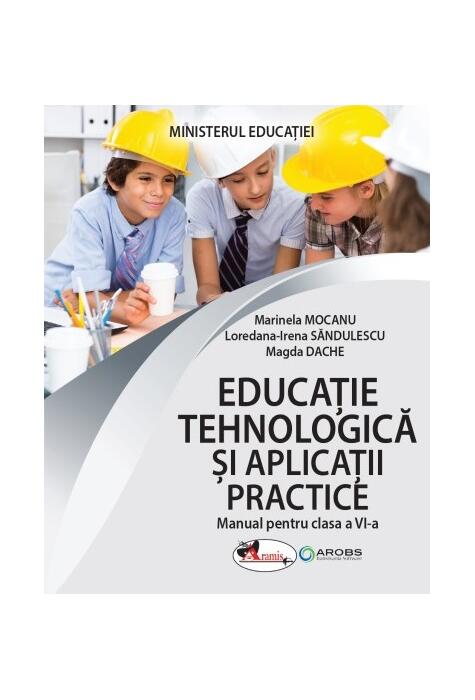 Copertă produs Educație tehnologică și aplicații practice. Manual pentru clasa a VI-a
