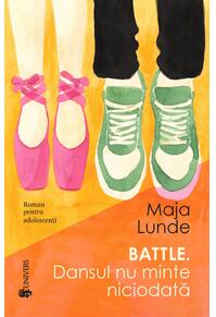 Copertă produs Battle. Dansul nu minte niciodată