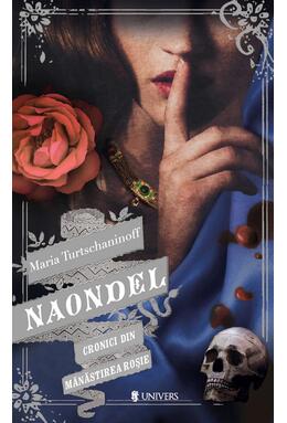Copertă produs Naondel. Cronici din M&acirc;năstirea Roșie (Vol. 2)