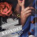 Copertă produs Naondel. Cronici din M&acirc;năstirea Roșie (Vol. 2) - gallery small 