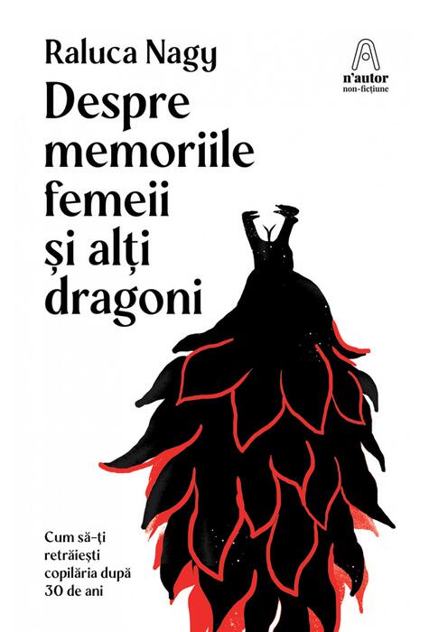 Copertă produs Despre memoriile femeii și alți dragoni