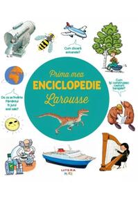 Copertă produs Prima mea enciclopedie Larousse