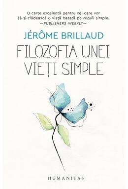 Copertă produs Filozofia unei vieți simple