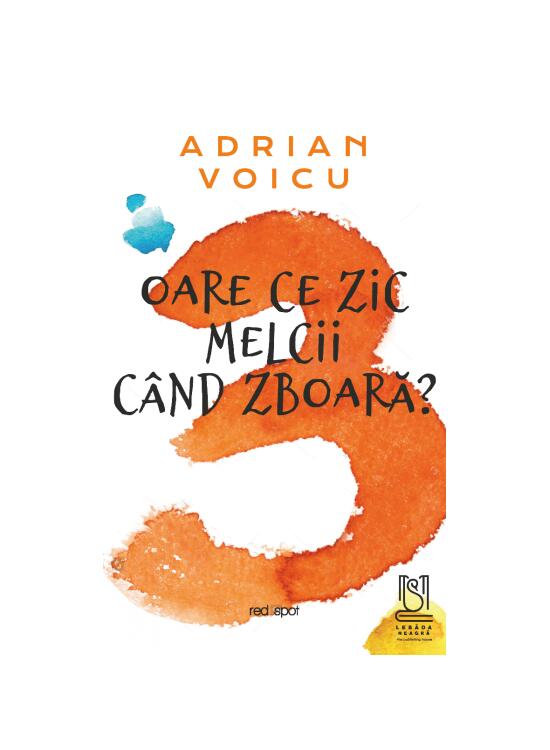 Copertă produs Oare ce zic melcii c&acirc;nd zboară? - gallery big 1