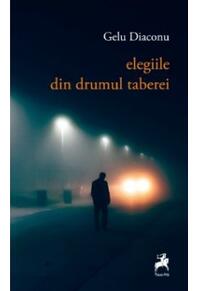 Copertă produs Elegiile Din Drumul Taberei