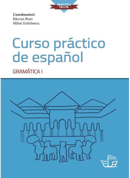 Copertă produs Curso pr&aacute;ctico de espa&ntilde;ol. Gram&aacute;tica I - gallery big 1