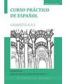Copertă produs Curso pr&aacute;ctico de espa&ntilde;ol. Gram&aacute;tica II.1 - thumb 1