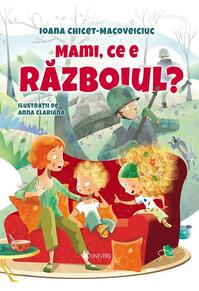 Copertă produs Mami, ce e războiul?