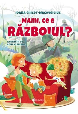 Copertă produs Mami, ce e războiul?