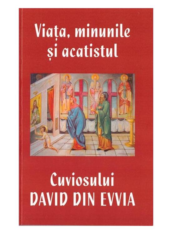 Copertă produs Viața, minunile și acatistul Cuviosului David din Evvia - gallery big 1