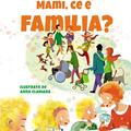 Copertă produs Mami, ce e familia? - gallery small 