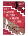 Copertă produs Cinci conflicte (necesare) &icirc;n relația de cuplu - thumb 1
