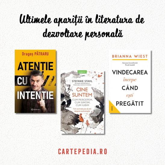 Ultimele apariții &icirc;n literatura de dezvoltare personală