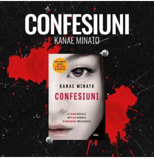 "Confesiuni" - O Inimă Ruptă Se Transformă &icirc;n Răzbunare &icirc;n Captivantul Roman al lui Kanae Minato