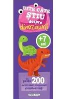 Imagine produs Uite c&acirc;te știu despre dinozauri!