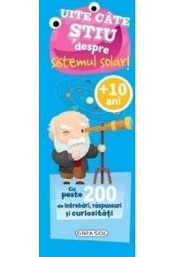 Copertă produs Uite c&acirc;te știu despre sistemul solar!
