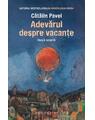 Copertă produs Adevărul despre vacanțe - thumb 1
