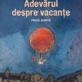 Copertă produs Adevărul despre vacanțe - gallery small 