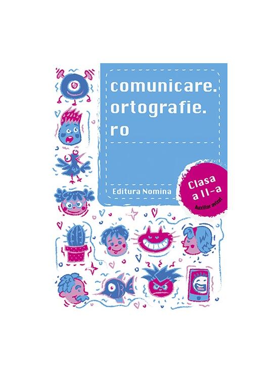 Copertă produs Comunicare.ortografie.ro Clasa a II-a 2019-2020 - gallery big 1