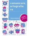 Copertă produs Comunicare.ortografie.ro Clasa a II-a 2019-2020 - thumb 1