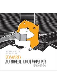 Copertă produs Edward. Jurnalul unui hamster