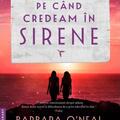 Copertă produs Pe c&acirc;nd credeam &icirc;n sirene - gallery small 