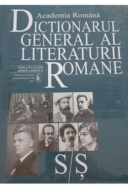 Copertă produs Dicționarul general al literaturii române S/Ș (Vol. VI)