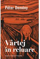V&acirc;rtej &icirc;n reluare (Vol. 1)