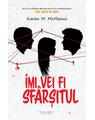 Copertă produs &Icirc;mi vei fi sf&acirc;rșitul - thumb 1