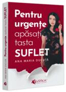 Pentru urgențe, apăsați tasta &bdquo;SUFLET&rdquo;