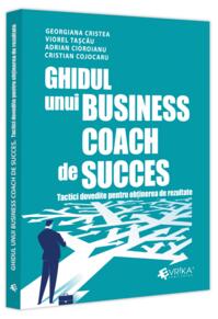 Copertă produs Ghidul unui business coach de succes
