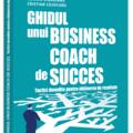 Copertă produs Ghidul unui business coach de succes - gallery small 