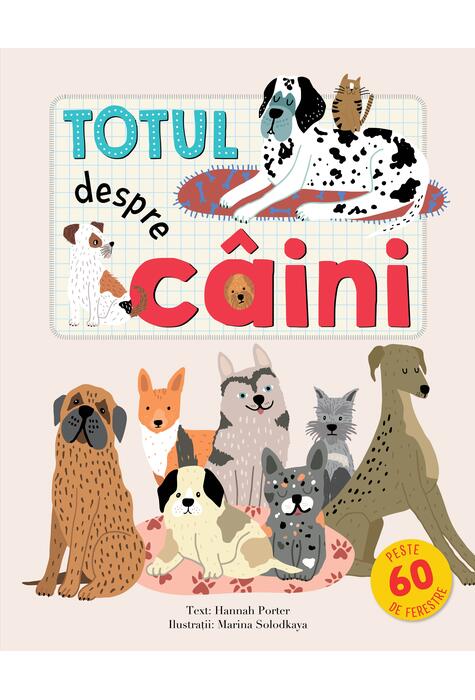 Copertă produs Totul despre c&acirc;ini