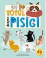 Copertă produs Totul despre pisici - thumb 1
