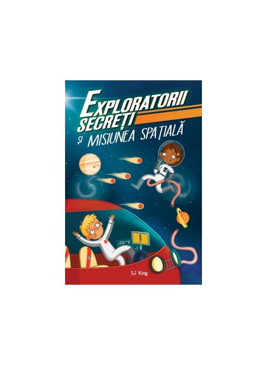 Copertă produs Exploratorii secreți și misiunea spațială - gallery big 1