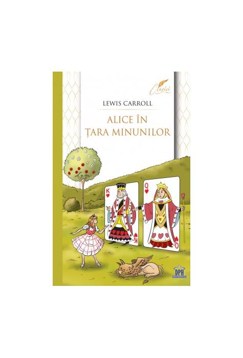 Copertă produs Alice &icirc;n Țara Minunilor - Ediție completă
