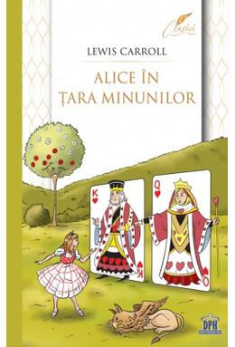 Copertă produs Alice &icirc;n Țara Minunilor - Ediție completă
