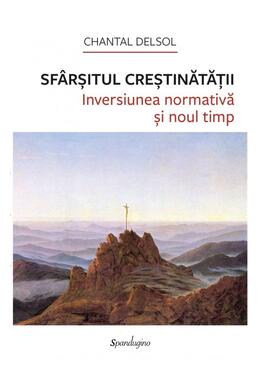 Copertă produs Sf&acirc;rșitul Creștinătății.