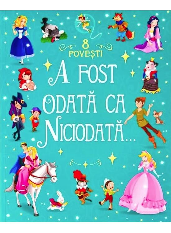 Copertă produs A fost odată ca niciodată... - gallery big 1