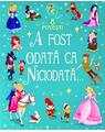 Copertă produs A fost odată ca niciodată... - thumb 1