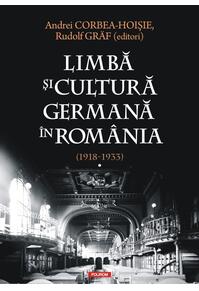 Copertă produs Limbă şi cultură germană în România (1918-1933) (Vol. 1)