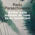Copertă produs Astăzi este m&acirc;inele de care te-ai temut ieri - gallery small 