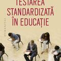 Copertă produs Testarea standardizată &icirc;n educație - gallery small 