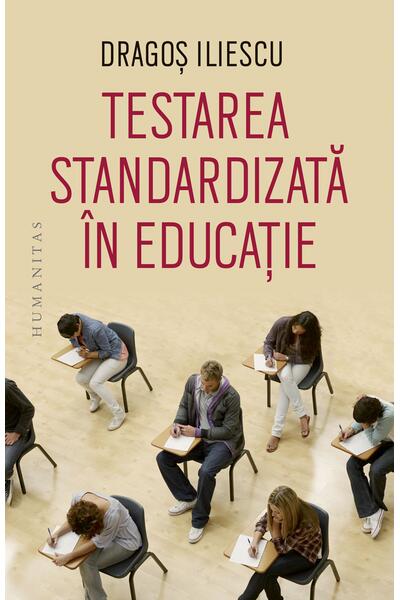 Testarea standardizată &icirc;n educație
