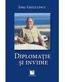 Copertă produs Diplomaţie şi invidie - thumb 1
