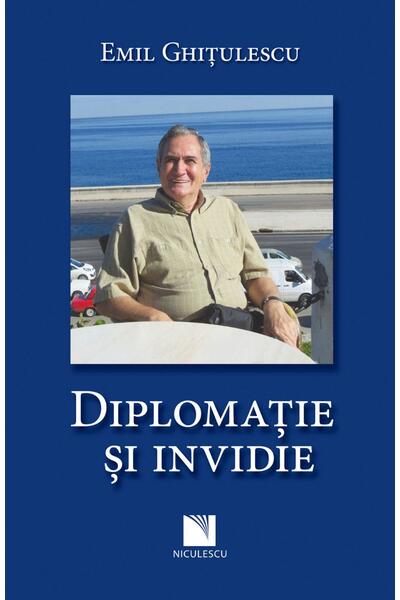 Diplomaţie şi invidie