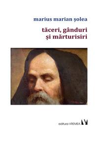 Copertă produs Tăceri, g&acirc;nduri și mărturisiri