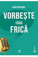 Vorbește fără frică