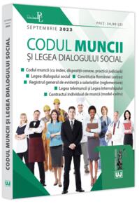 Copertă produs Codul muncii și Legea dialogului social: Septembrie 2023